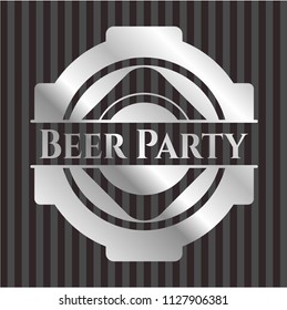 Beer Party silvery badge