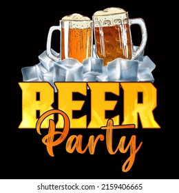 Beer Party. Beer t shirt and mug design vector illustration
