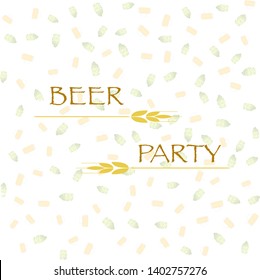 beer party text scored decorated with wheat and pattern of wheat beer glasses and hop plant on white background.Concept of beer party invitations or banner 
