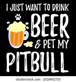 beer and pitbull funny dog mom or dog dad gift plus ize vector design illustration print poster