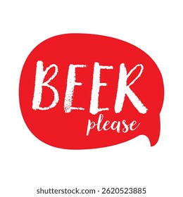 Cerveja Por favor, assine o balão vermelho da fala