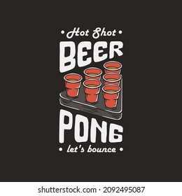 Beer pong game. T-shirt print with beer cups for design competition or tournament in bar. Alcohol sport with throw and drink. College challenge with booze