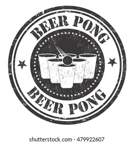 Beer pong grunge rubber stamp on white background, vector illustration