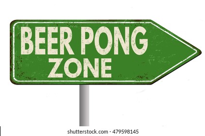 Beer pong zone vintage road metal sign on a white background, vector illustration