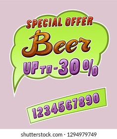 Beer promo sticker for cafe restaurant or store and set of numbers up to. Comic style handwritten lettering. Exclamation for sale. Colorful volume font. Vector typographic pop-art inscription
