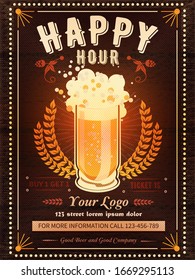 Beer Promotion Happy Hour Flyer Template with BEER GLASS on wooden background. Flyer that will give the perfect promotion for your upcoming promotion. Vintage concept, art template, layout. EPS 10