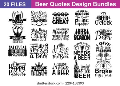 Beer Quotes svg Bundle. Quotes about Beer, Beer cut files Bundle of 20 svg eps Files for Cutting Machines Cameo Cricut, Beer Quotes