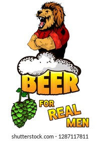 Beer for real men poster on a isolated white background.