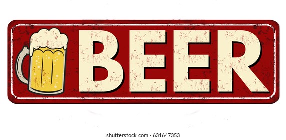 Beer Red Vintage Rusty Metal Sign On A White Background, Vector Illustration