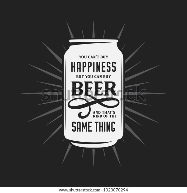 Beer Related Typography Quote You Cannot Stock Vector (Royalty Free ...