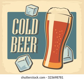 Beer Retro Vintage vector poster template for cold beer. Label or banner design. Old paper texture background.

concept.