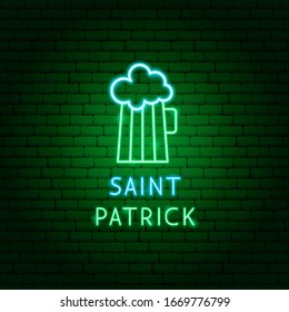 Beer Saint Patric Neon Label. Vector Illustration of Holiday Promotion.