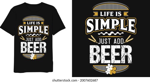 Plantilla De Diseño De Camisetas Vintage De Cerveza Que Dice Que La Vida Es Simple Y Simple
