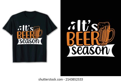 It's beer season t shirt