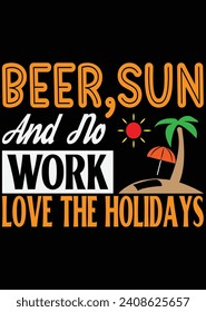 Beer Sun And No Work eps cut file for cutting machine