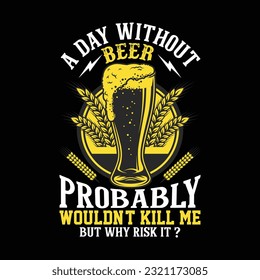 Beer t shirt design template, custom t shirt design.