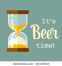 Beer time concept illustration with lettering. Time to drink beer, retro style poster. Hourglass icon, flat style.