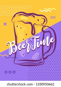 Its beer time. Hand lettering poster. llustration of beer glass.dea for beer festival