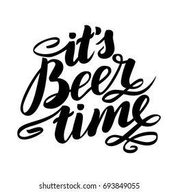 it's beer time. Traditional German Oktoberfest bier festival. Vector hand-drawn brush lettering illustration isolated on white