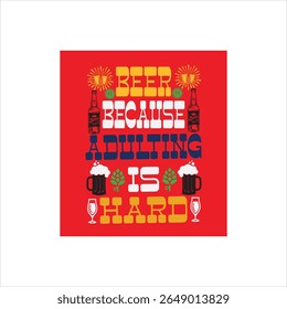 PROJETO DE CAMISETA DE CERVEJA, CERVEJA PORQUE ADULTO É DIFÍCIL