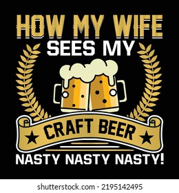 Beer t-shirt design  Beer vector