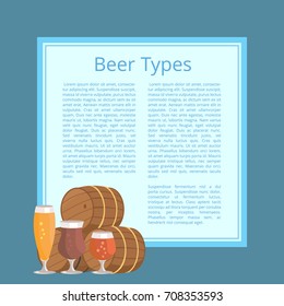 Beer types poster with text depicting barrels and glasses. Vector illustration of wooden casks, various types of glassware on bue background with frame