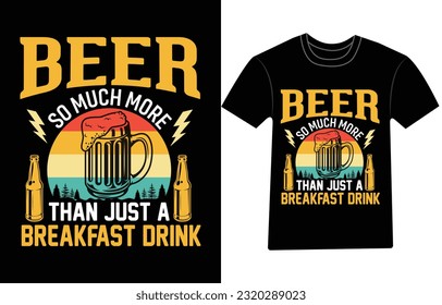 Beer typography vector t-shirt design. 
Perfect for print items and bags, poster, card, sticker, mug, template, banner. 
Handwritten vector illustration. 
Isolated on black background.





