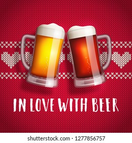 Beer valentine poster. Two mugs on a sweater background. Vintage hearts knit pattern. In love with beer hand written lettering