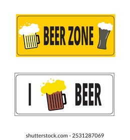 Beer zone and i love beer signs on a white background