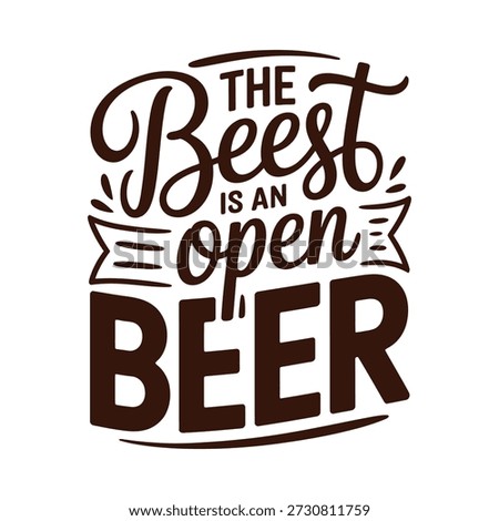 The beest is an open beer typography design