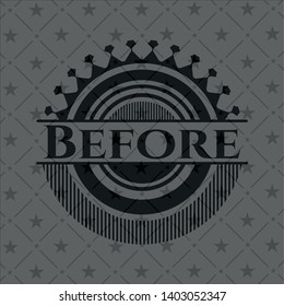 Before black emblem. Vintage. Vector Illustration. Detailed.