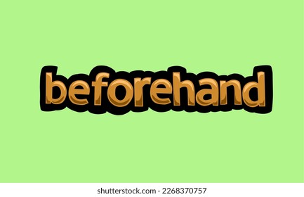 beforehand writing vector design on a green background very simple and very cool