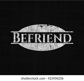 Befriend with chalkboard texture