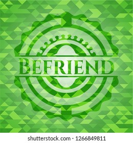 Befriend green emblem with mosaic ecological style background