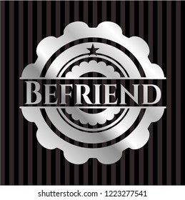 Befriend silvery badge or emblem