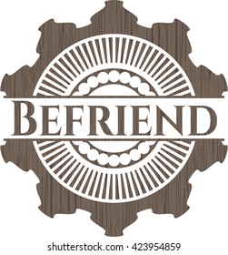 Befriend wooden emblem. Retro