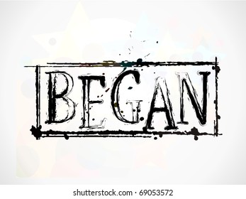 Began grunge Text with used text design, vector illustration.