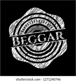 Beggar chalk emblem written on a blackboard