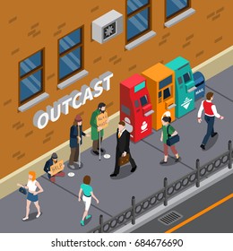 Beggars at street design with persons with placards needy in help near atm machines isometric vector illustration