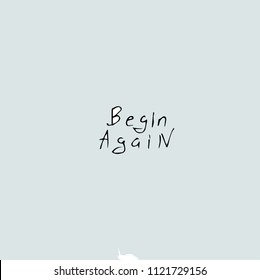 Begin Again - quote text