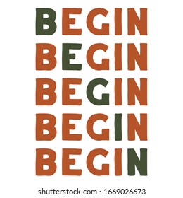 Begin Colorful isolated vector saying