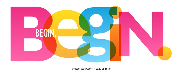 BEGIN. colorful typography banner