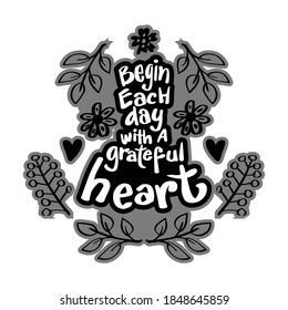 Empieza cada día con un corazón agradecido. Cita inspiradora.