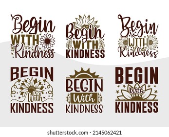 Begin With Kindness Printable Vector Illustration