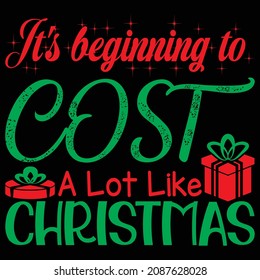 It's Beginning to Cost A Lot Of Christmas