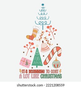 It's Beginning To Cost A Lot Like Christmas christmas sublimation, retro christmas, christmas clipart,