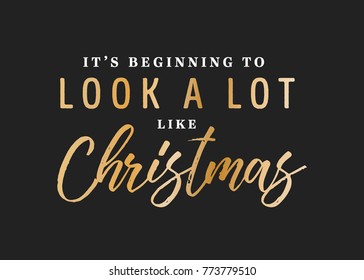 It's Beginning to Look a lot like Christmas Vector Text
