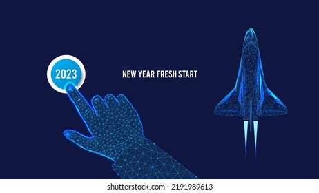  The beginning of the New Year, 2023 on the button. Start fresh New Year. Polygonal hand. Clicking. Flying Shuttle. Background of dark blue night sky.