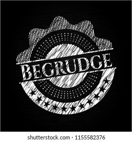 Begrudge written with chalkboard texture