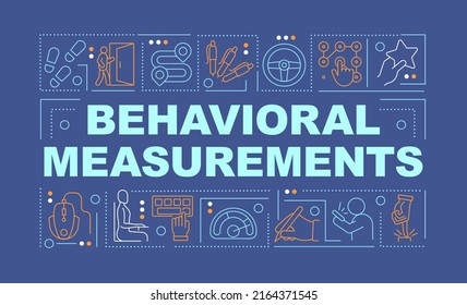 Behavioral measurements word concepts dark blue banner. Data analysing. Infographics with editable icons on color background. Isolated typography. Vector illustration with text. Arial-Black font used
